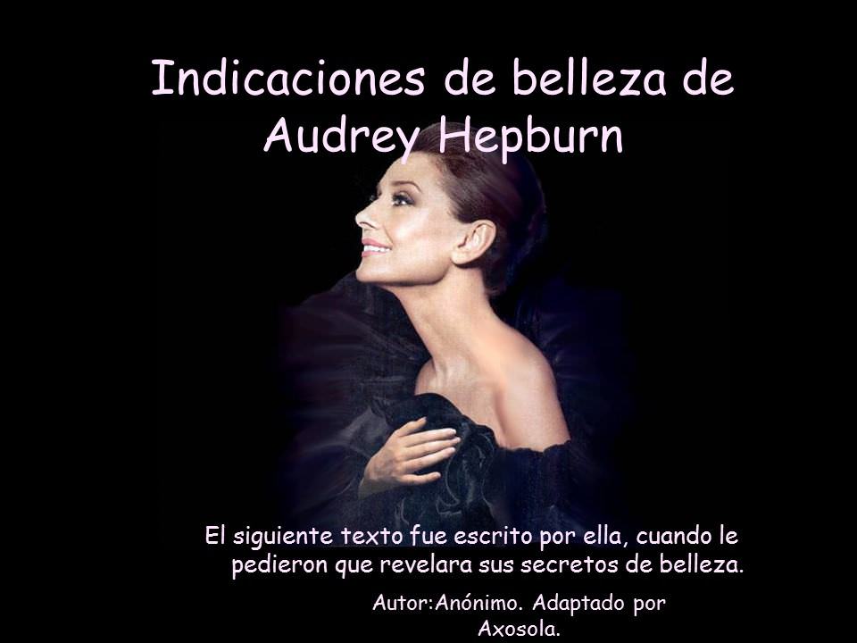 Audrey Hepburn Nos Cuenta Sus Secretos de Belleza | Tips y Actualizaciones