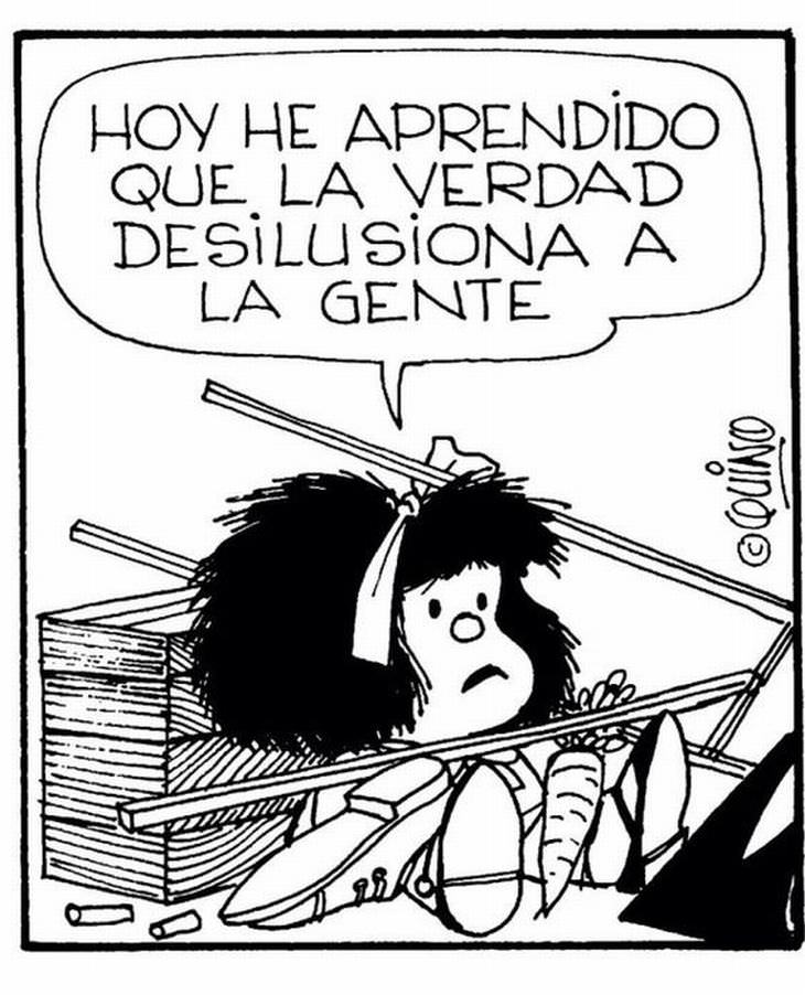 Mafalda la verdad desilusiona