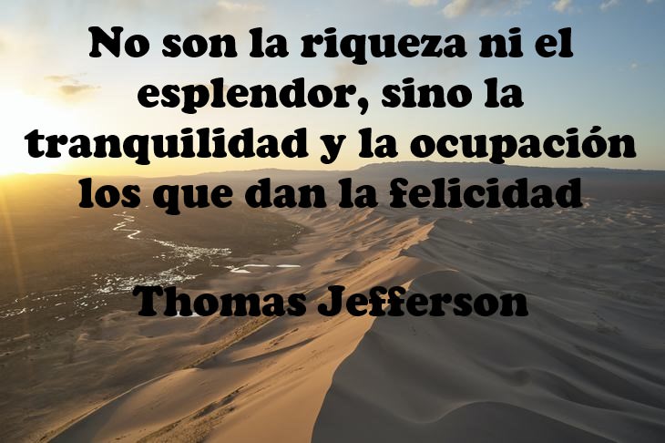 Frases Sobre La Importancia De La Tranquilidad y La Calma Thomas Jefferson