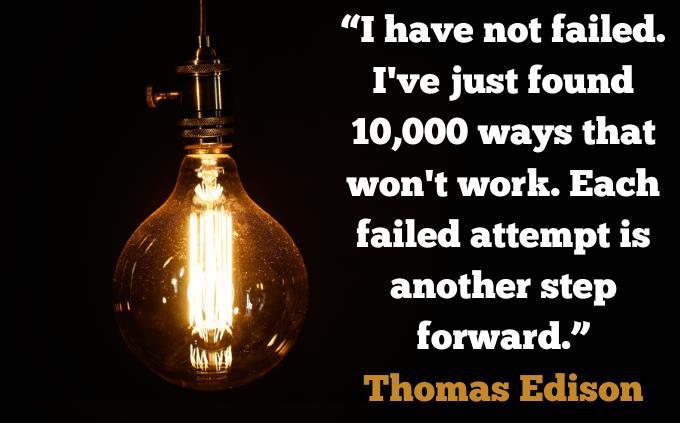 Un test de personalidad para aumentar la motivación: "Si encontré mil maneras que no funcionan, no he fracasado". Cada intento fallido es un paso más hacia adelante." ~ Thomas Edison