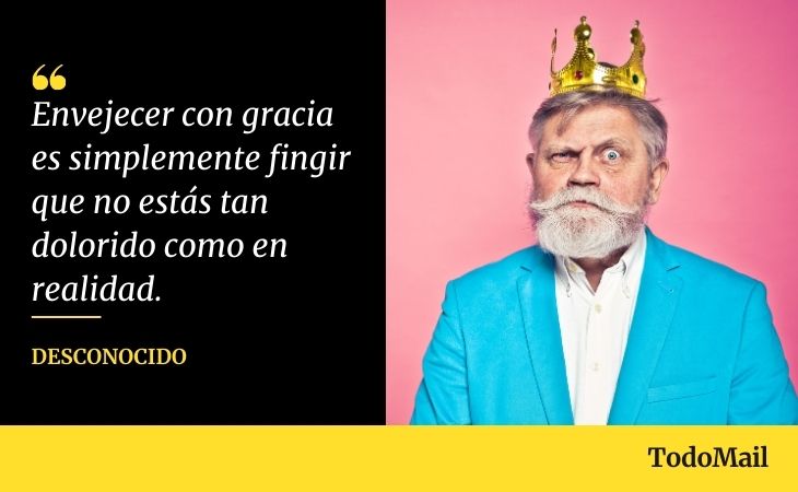 Frases Divertidas Sobre El Envejecimiento