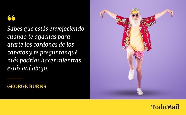 Frases Divertidas Sobre El Envejecimiento