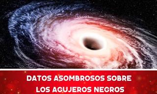 Datos Impresionantes Sobre Los Agujeros Negros Que Te Dejarán Boquiabierto