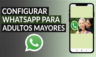 Guía Completa Para Configurar WhatsApp Para Adultos Mayores