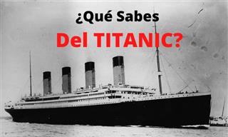 Test: ¿Qué Sabes Del Titanic?