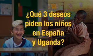 Niños De España y Uganda Piden 3 Deseos