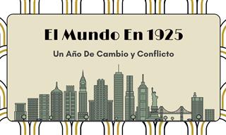 Hace 100 Años: 11 Momentos Claves En 1925