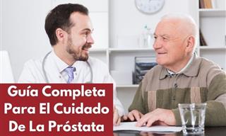 Información Relevante Sobre El Cuidado De La Próstata