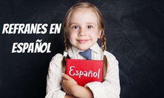 18 Refranes Populares En Español
