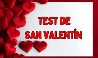 ¡El <b>Test</b> <b>De</b> San Valentín!