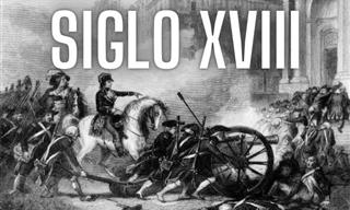 ¿Qué Sabes Sobre La Historia Del <b>Siglo</b> XVIII?