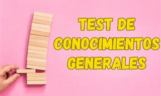 <b>Test</b> De Conocimientos Generales
