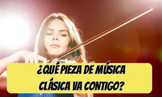 ¿Qué Pieza De <b>Música</b> Clásica Va Contigo?