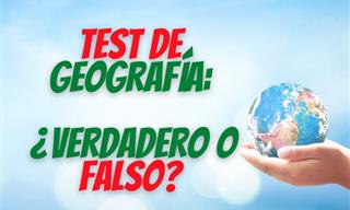 Test <b>De</b> <b>Geografía</b>: ¿Verdadero o Falso?