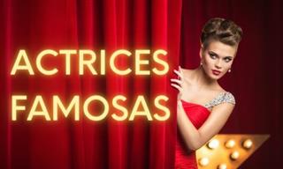 Test Actrices <b>Famosas</b>