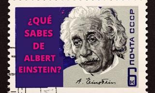 ¿Qué Sabes De <b>Albert</b> Einstein?