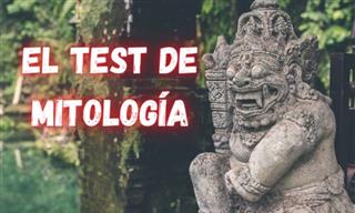El <b>Test</b> De Mitología
