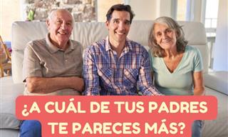 ¿A Cuál De Tus Padres Te Pareces <b>Más</b>?