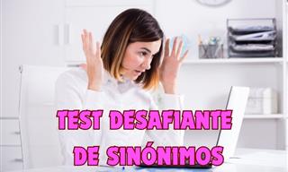 <b>Test</b> Desafiante <b>De</b> Sinónimos