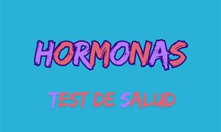 ¿Cuánto Sabes Sobre <b>Tus</b> Hormonas?