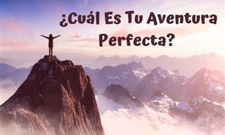 ¿Cuál <b>Es</b> <b>Tu</b> Aventura Perfecta?