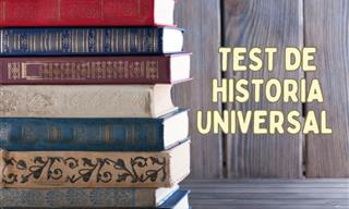 Test <b>De</b> <b>Historia</b> <b>Universal</b>