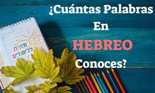 ¿Cuántas <b>Palabras</b> <b>En</b> Hebreo Conoces?