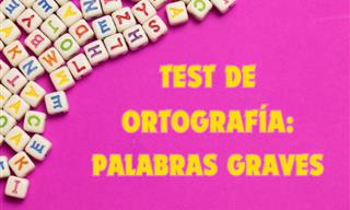 Test De Palabras <b>Graves</b>