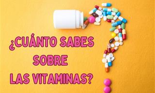 ¿Cuánto Sabes Sobre <b>Las</b> Vitaminas?