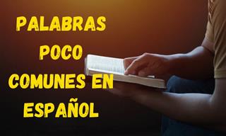 <b>Palabras</b> Poco Comunes <b>En</b> Español