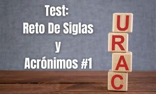 <b>Test</b>: Reto <b>De</b> Siglas y Acrónimos #1