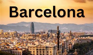 ¿Cuánto Sabes Sobre Barcelona?