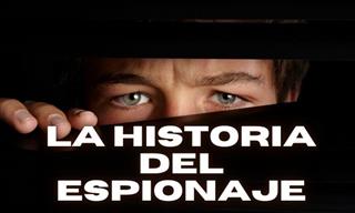 La Historia Del Espionaje